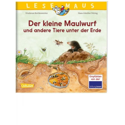 Friederun Reichenstetter - LESEMAUS 178: Der kleine Maulwurf und andere Tiere unter der Erde