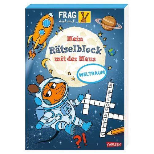 Christine Mildner - Frag doch mal ... die Maus: Mein Rätselblock mit der Maus - Weltraum