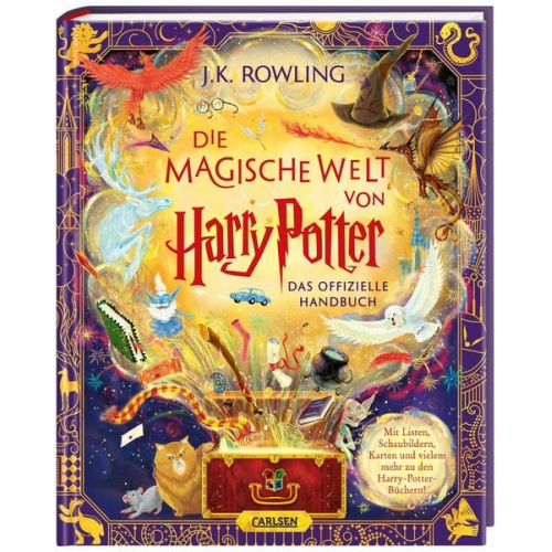 J. K. Rowling - Die magische Welt von Harry Potter: Das offizielle Handbuch