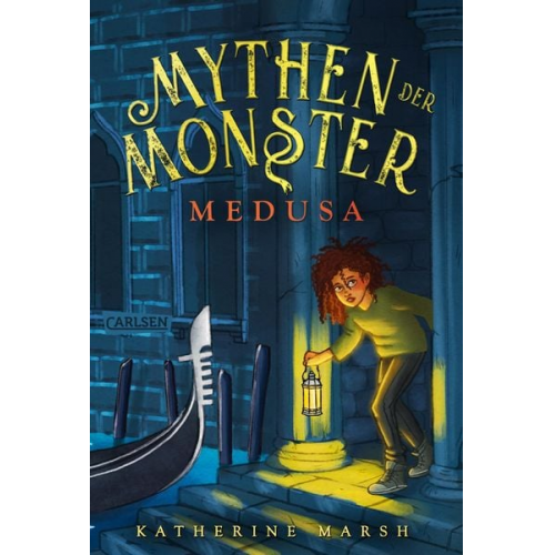 Katherine Marsh - Mythen der Monster 1: Medusa