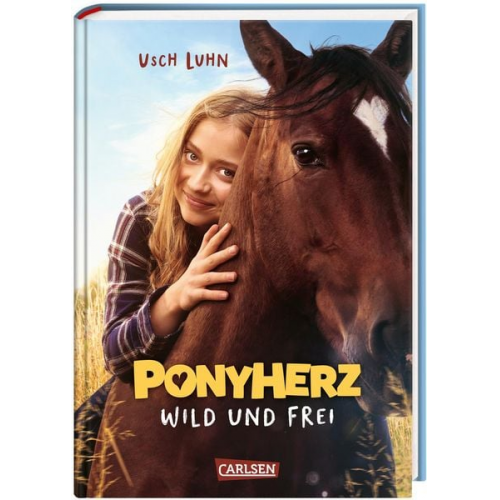 Usch Luhn - Ponyherz 1: Wild und frei. Das Buch zum Film