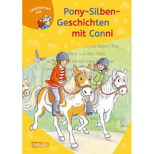 Julia Boehme Liane Schneider - LESEMAUS zum Lesenlernen Sammelbände: Pony-Silben-Geschichten mit Conni