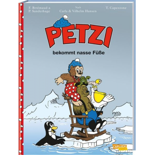 Thierry Capezzone Carla Hansen Vilhelm Hansen - Petzi - Der Comic 4: Petzi bekommt nasse Füße