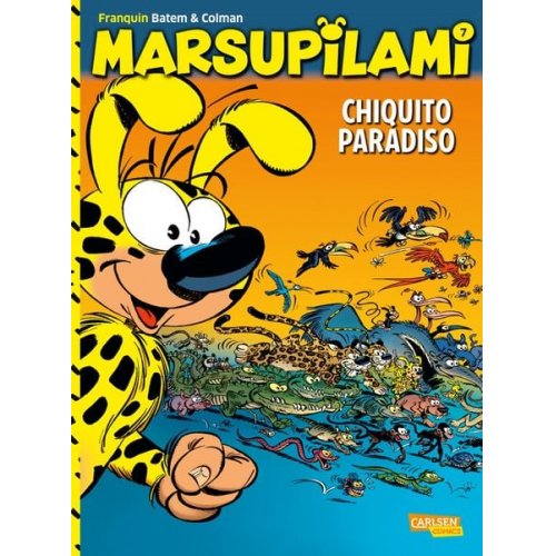 Stéphan Colman André Franquin - Marsupilami 7: Chiquito Paradiso