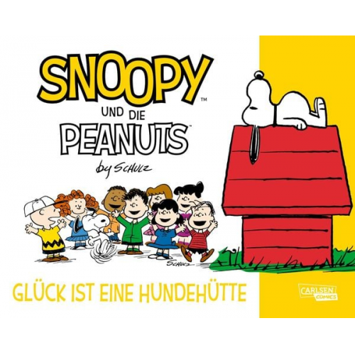 Charles M. Schulz - Snoopy und die Peanuts 5: Glück ist eine Hundehütte