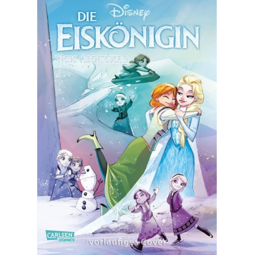 Walt Disney Joe Caramagna - Disney Die Eiskönigin - Neue Abenteuer: Die Heldin in dir