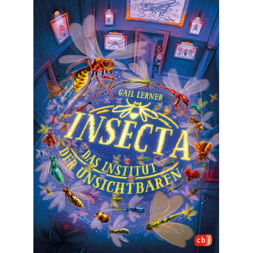 Gail Lerner - Insecta – Das Institut der Unsichtbaren