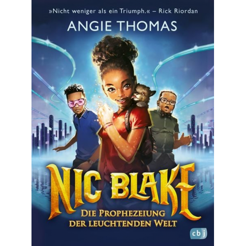 Angie Thomas - Nic Blake - Die Prophezeiung der leuchtenden Welt