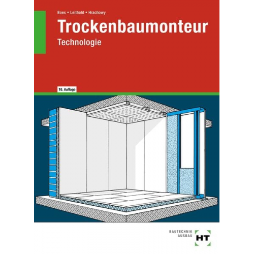 Manfred Boes Frank Hrachowy Dieter Leithold - EBook inside: Buch und eBook Trockenbaumonteur. Technologie