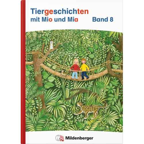 Bettina Erdmann - Tiergeschichten mit Mia und Mio Neubearbeitung - Band 8