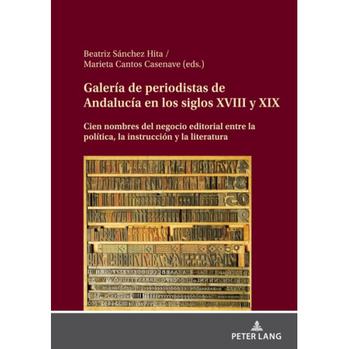 Galería de periodistas de Andalucía en los siglos XVIII y XIX