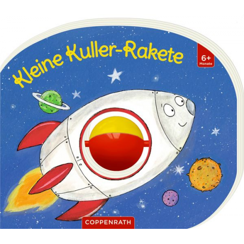 Christine Kugler - Mein erstes Kugelbuch: Kleine Kuller-Rakete