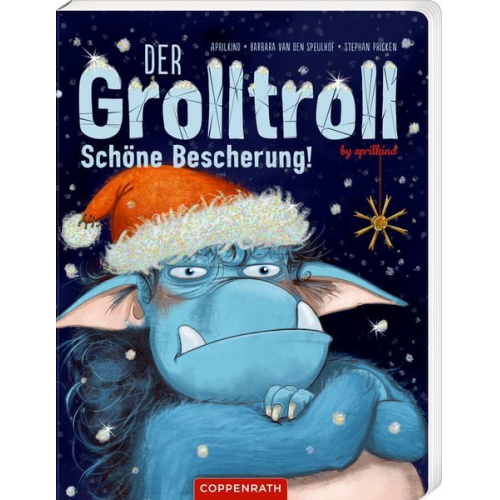 Barbara van den Speulhof - Der Grolltroll – Schöne Bescherung! (Pappbilderbuch)