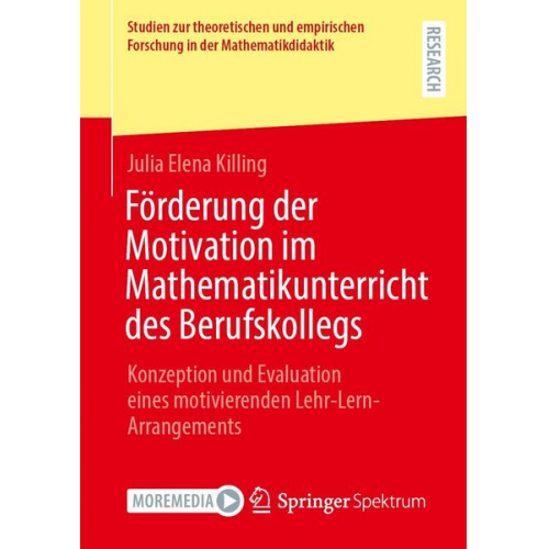 Julia Elena Killing - Förderung der Motivation im Mathematikunterricht des Berufskollegs