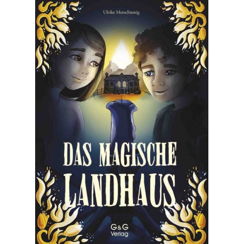 Ulrike Motschiunig - Das magische Landhaus