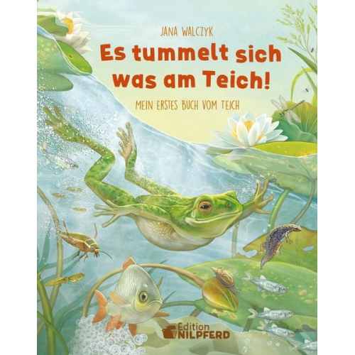 Jana Walczyk - Es tummelt sich was am Teich