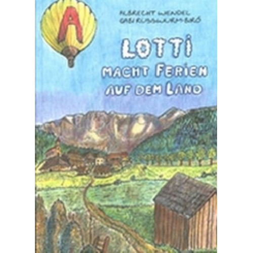 Gabriele Russwurm-Biro - Lotti macht Ferien in der Stadt