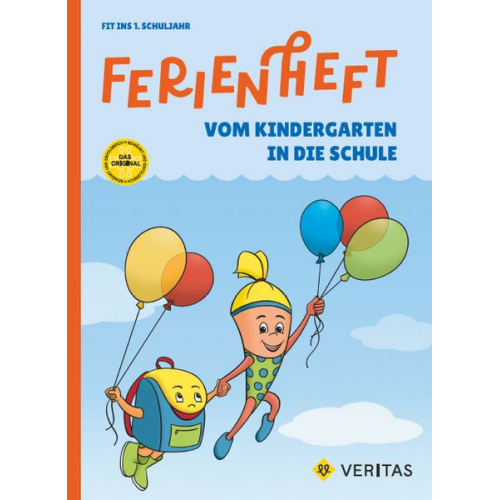 Eva Kopinitsch - Ferienheft - Vom Kindergarten in die Schule/1.Schuljahr - Lehrplan 2023 - Mit eingelegten Lösungen