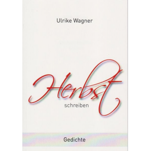 Wagner Ulrike - Herbstschreiben