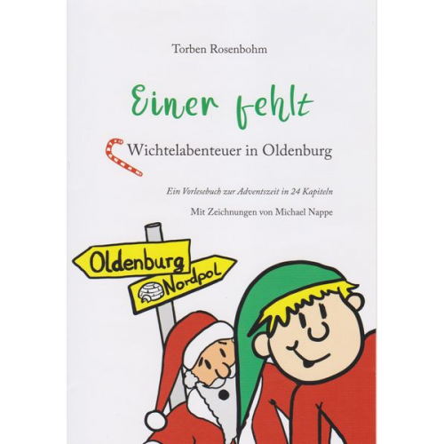 Rosenbohm Torben - Einer fehlt - Wichtelabenteuer in Oldenburg