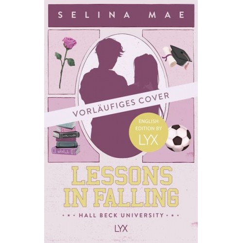 Selina Mae - Lessons in Falling: English Edition by LYX