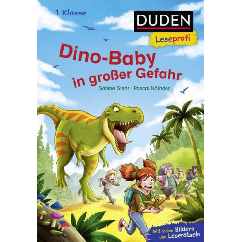 Sabine Stehr - Duden Leseprofi – Dino-Baby in großer Gefahr, 1. Klasse