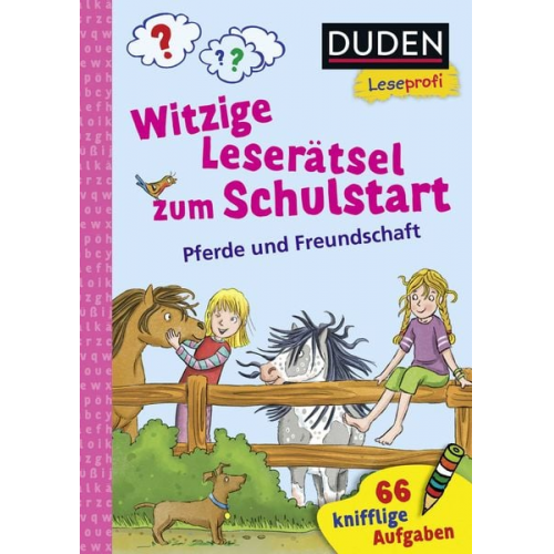 Susanna Moll - Duden Leseprofi – Witzige Leserätsel zum Schulstart – Pferde und Freundschaft, 1. Klasse