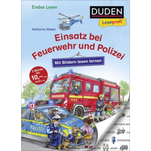 Katharina Wieker - Duden Leseprofi – Mit Bildern lesen lernen: Einsatz bei Feuerwehr und Polizei