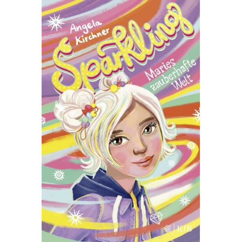 Angela Kirchner - Sparkling – Maries zauberhafte Welt