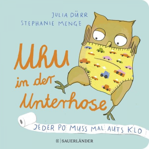 Stephanie Menge - Uhu in der Unterhose