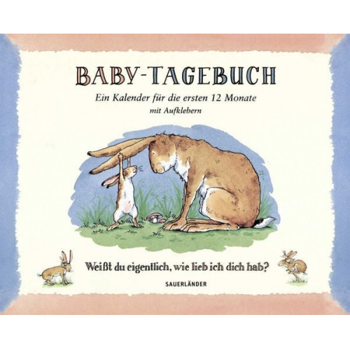 Sam McBratney - Baby-Tagebuch. Weißt du eigentlich, wie lieb ich dich hab?