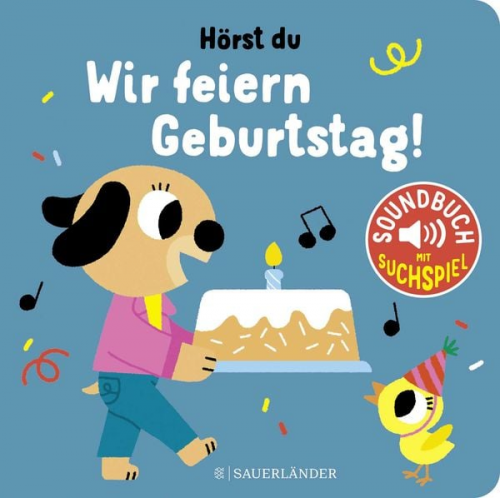 Hörst du ... Wir feiern Geburtstag (Soundbuch)