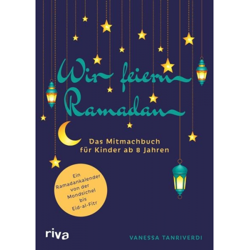 Vanessa Tanriverdi - Wir feiern Ramadan