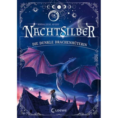 Annaliese Avery - Nachtsilber (Band 1) - Die Dunkle Drachenhüterin