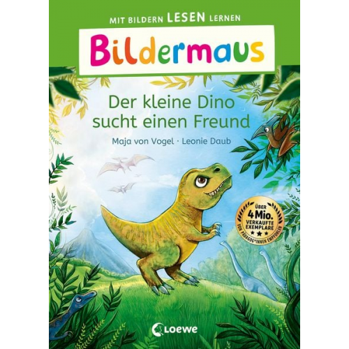 Maja von Vogel - Bildermaus - Der kleine Dino sucht einen Freund