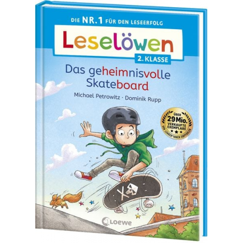 Michael Petrowitz - Leselöwen 2. Klasse - Das geheimnisvolle Skateboard