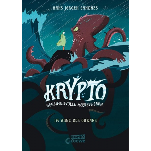 Hans Jørgen Sandnes - Krypto - Geheimnisvolle Meereswesen (Band 2) - Im Auge des Orkans