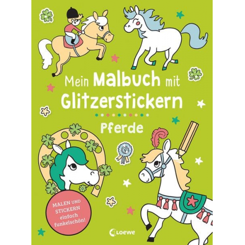 Mein Malbuch mit Glitzerstickern - Pferde