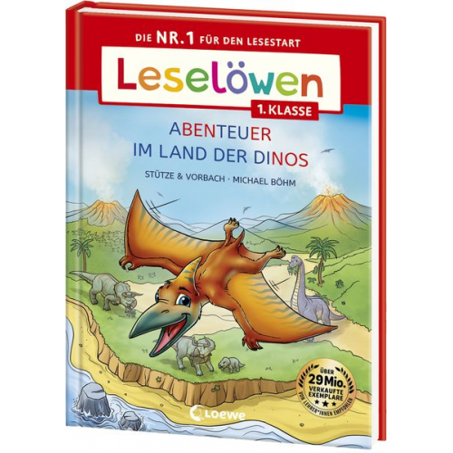 Stütze & Vorbach - Leselöwen 1. Klasse - Abenteuer im Land der Dinos