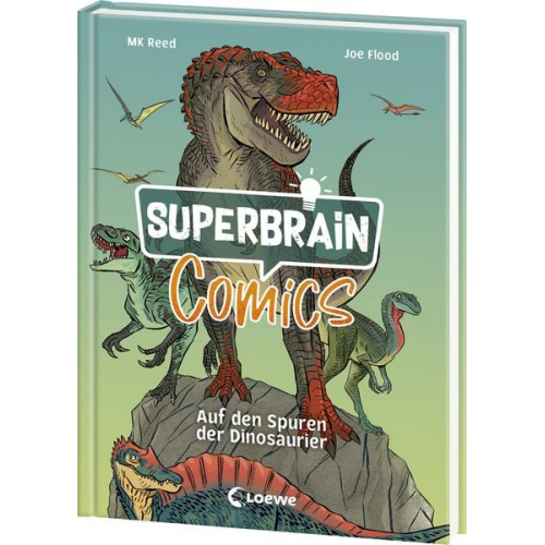 MK Reed - Superbrain-Comics - Auf den Spuren der Dinosaurier