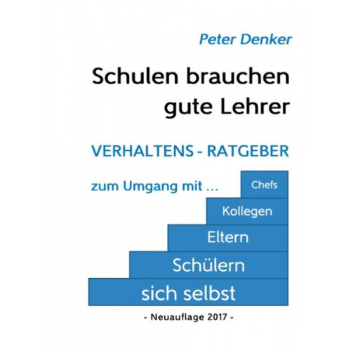 Peter Denker - Schulen brauchen gute Lehrer