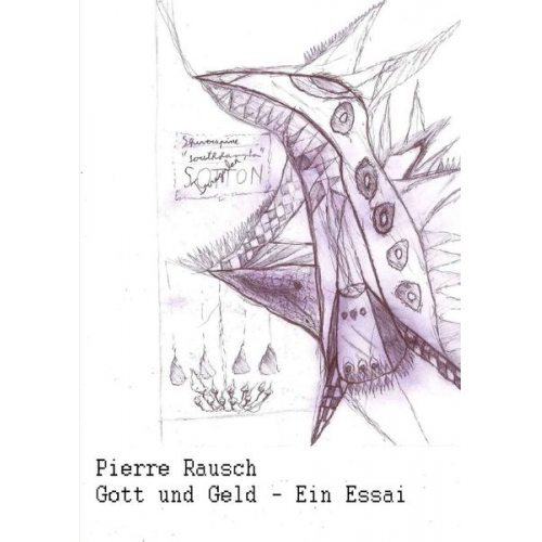 Pierre Rausch - Gott und Geld