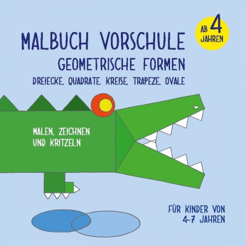 Viktoria Isa - Malbuch Vorschule - Geometrische Formen