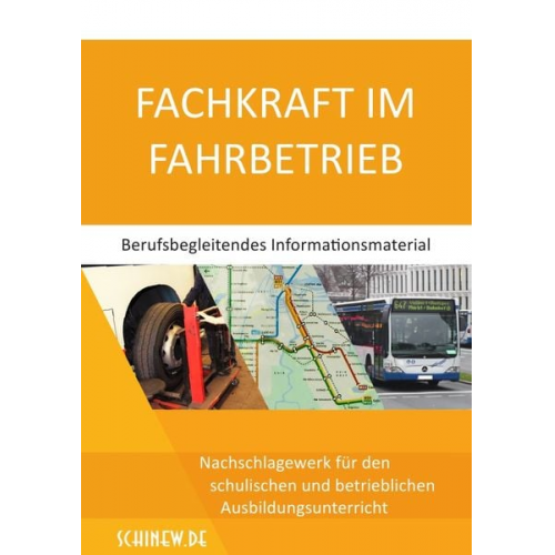 Paulus Schinew - Fachkraft im Fahrbetrieb - Berufsbegleitendes Informationsmaterial