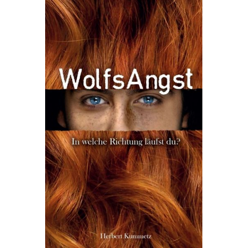 Herbert Kummetz - WolfsAngst