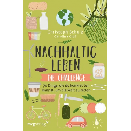 Christoph Schulz - Nachhaltig leben – Die Challenge