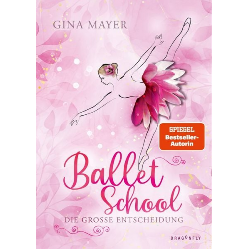 Gina Mayer - Ballet School – Die große Entscheidung