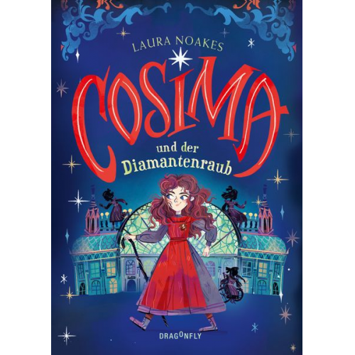 Laura Noakes - Cosima und der Diamantenraub