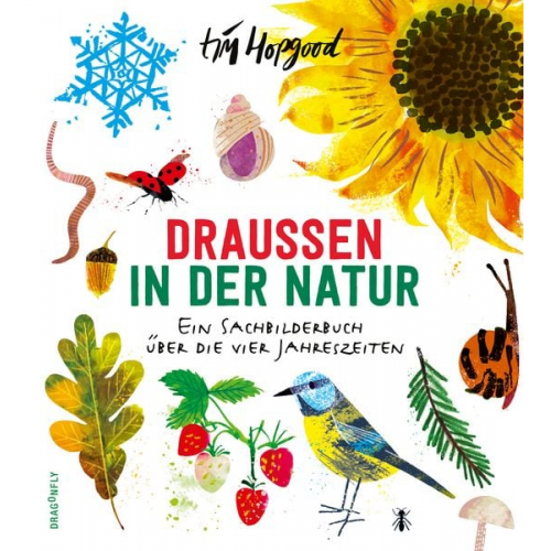 Tim Hopgood - Draußen in der Natur. Ein Sachbilderbuch über die vier Jahreszeiten