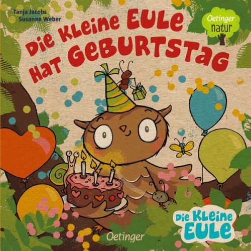 Susanne Weber - Die kleine Eule hat Geburtstag